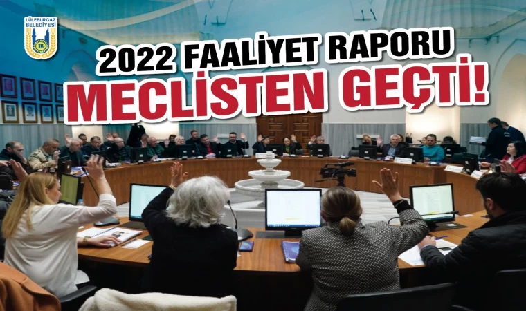 2022 Faaliyet Raporu onaylandı!