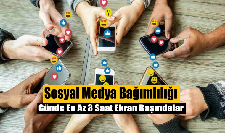 "Sosyal Medya Bağımlılığı: Gençlerin Aşırı Kullanımı Endişe Verici"