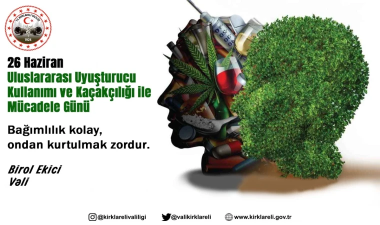 VALİ BİROL EKİCİ’NİN ULUSLARARASI UYUŞTURUCU KULLANIMI VE KAÇAKÇILIĞIYLA MÜCADELE GÜNÜ MESAJI