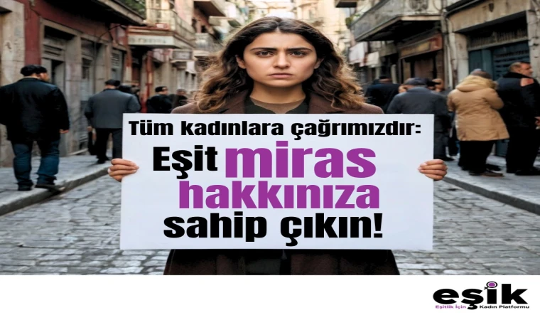 Tüm kadınlara çağrımızdır: