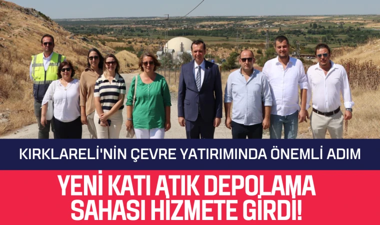 Kırklareli'nin Çevre Yatırımında Önemli Adım