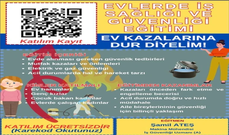 ‘Evlerde İş Sağlığı ve Güvenliği Eğitimi’ düzenlenecek