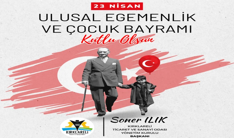 “TBMM’nin 106 Yıllık Gururunu ve 23 Nisan’ın Coşkusunu Hep Birlikte Yaşıyoruz”