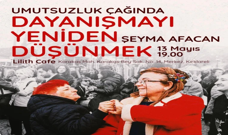 Umutsuzluk Çağında Dayanışmayı Yeniden Düşünmek