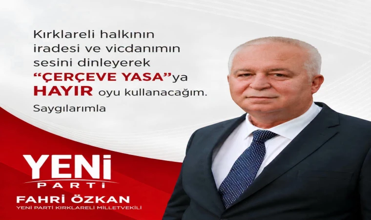 Kırklareli Milletvekillerinden Çerçeve Yasa’da Üç Farklı Oy