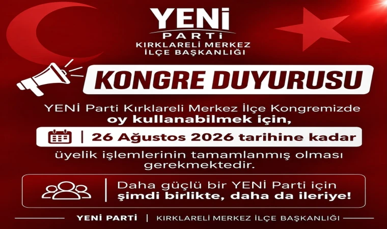 YENİ Parti’de Kongre Takvimi Belli Oldu