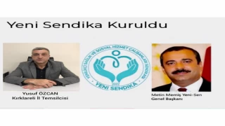 YENİ SENDİKA’NIN KIRKLARELİ İL BAŞKANI YUSUF ÖZCAN OLDU
