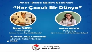 HER ÇOCUK BİR DÜNYA '' EĞİTİM SEMİNERİ