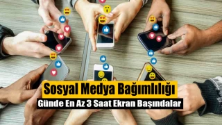 "Sosyal Medya Bağımlılığı: Gençlerin Aşırı Kullanımı Endişe Verici"