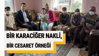 Bir Karaciğer Nakli, Bir Cesaret Örneği