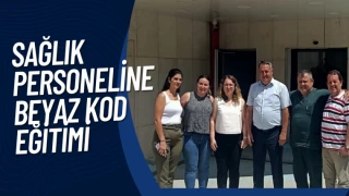 Sağlık Personeline Beyaz Kod Eğitimi