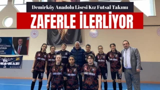 "Demirköy Anadolu Lisesi Kız Futsal Takımı Zaferle İlerliyor!"