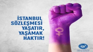 İstanbul Sözleşmesi Yaşatır ; Yaşamak Haktır ! 