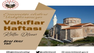 Vali Birol Ekici’nin Vakıflar Haftası Kutlama Mesajı