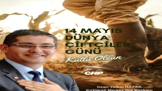 HAZAR: ÇİFTÇİLERİMİZİN GÜNÜ KUTLU OLSUN