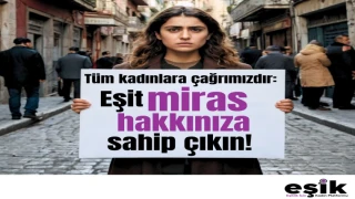 Tüm kadınlara çağrımızdır: