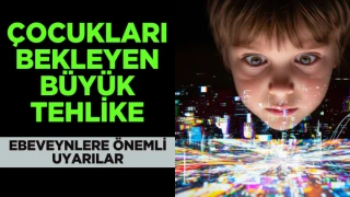 Çocukları Bekleyen Büyük Tehlike: Ekranın Ötesindeki Riskler ve Ebeveynlere Önemli Uyarılar