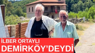 İLBER OLTAYLI DEMİRKÖY'DEYDİ