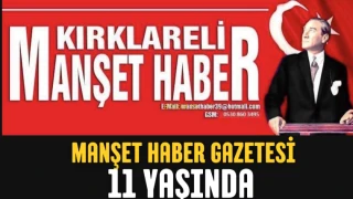 Manşet Haber Gazetesi 11 Yaşında