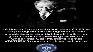 10 Kasım’da Hep Birlikte Atamızı Anmaya Davet Ediyoruz