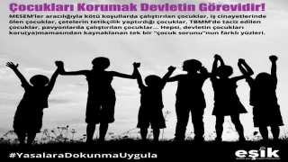 Çocukları Korumak Devletin Görevidir!