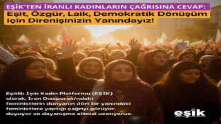 EŞİK’ten İranlı Kadınların Çağrısına Cevap: Eşit, Özgür, Laik, Demokratik Dönüşüm İçin Direnişinizin Yanındayız!