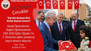 Kırklareli Valisi Uğur Turan  2025 - 2026 Eğitim Öğretim Yılı 2. Yarıyıl Döneminin başlaması nedeniyle bir mesaj yayınladı.
