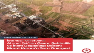 TİP MİLLETVEKİLİ ŞIK LÜLEBURGAZ ESKİBEDİR'DE ATIK YAKMA TESİSİNİ TBMM GÜNDEMİNE TAŞIDI