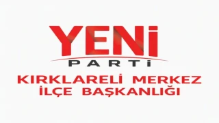 YENİ Parti Kırklareli Merkez İlçe Başkanı Yeniay: “ Bağış Kampanyamız Başladı”